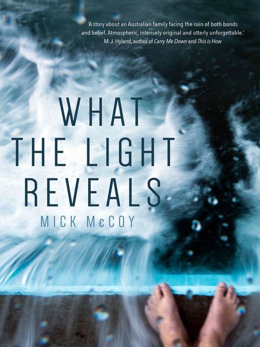 Title details for What the Light Reveals by Mick McCoy - Available